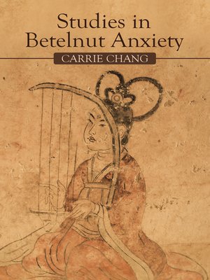 cover image of Studies in Betelnut Anxiety